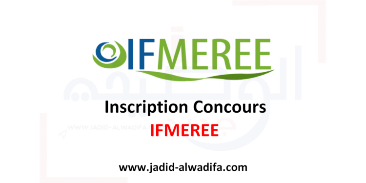 Inscription Concours IFMEREE inscription.ifmeree.ac.ma