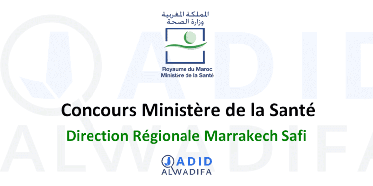 Concours Sante DR Marrakech Safi