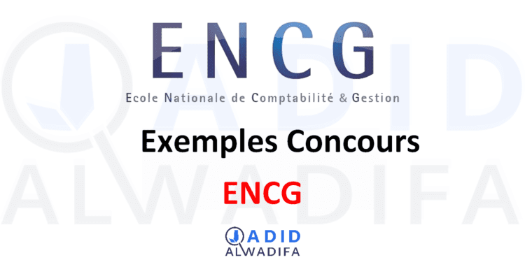 Exemples Concours ENCG