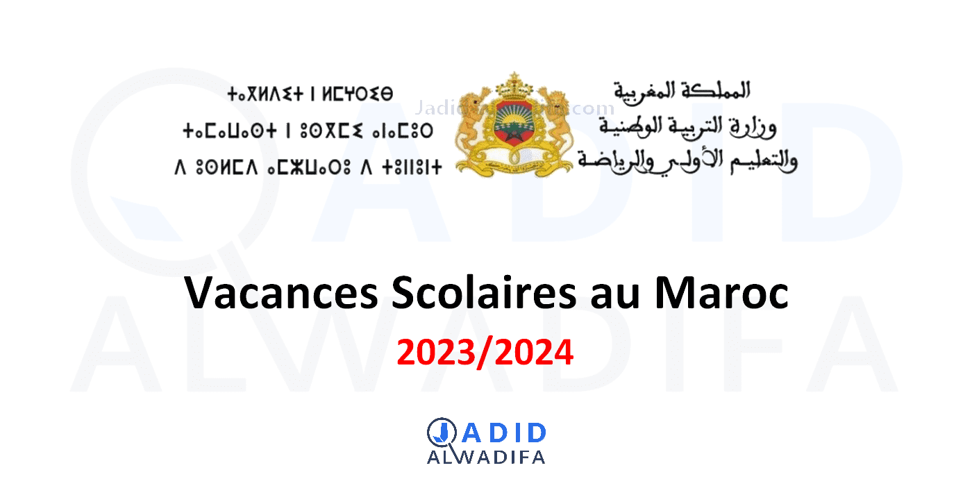 Calendrier détaillé des vacances scolaires 20232024 au Maroc