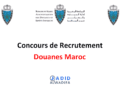 Concours de recrutement Douanes Maroc